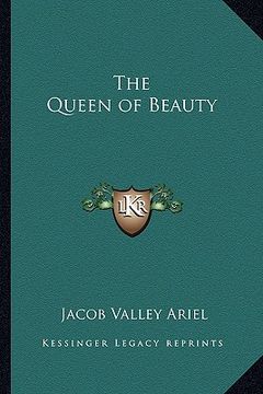 portada the queen of beauty (in English)