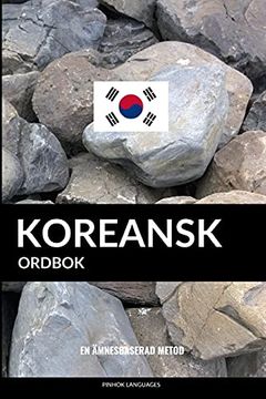 portada Koreansk Ordbok: En Ämnesbaserad Metod (en Sueco)