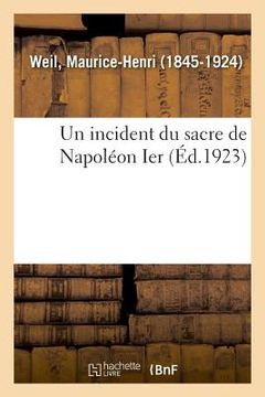 portada Un incident du sacre de Napoléon Ier (en Francés)