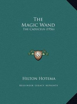 portada the magic wand: the caduceus (1956) (in English)