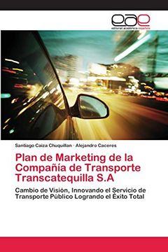 portada Plan de Marketing de la Compañía de Transporte Transcatequilla s. An