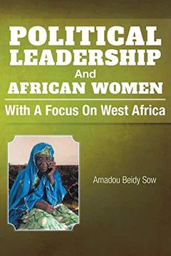 portada Political Leadership and African Women: With a Focus on West Africa (en Inglés)