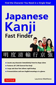portada Japanese Kanji Fast Finder: Find the Character you Need in a Single Step! (en Inglés)