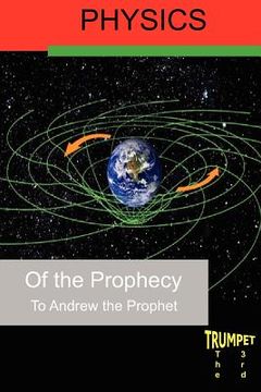 portada physics of the prophecy (en Inglés)