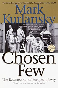 portada A Chosen Few: The Resurrection of European Jewry (en Inglés)
