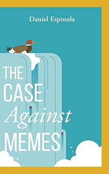 portada The Case Against Memes (in English)