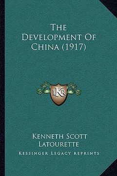 portada the development of china (1917) (en Inglés)