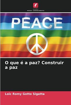 portada O que é a Paz? Construir a paz