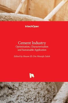 portada Cement Industry: Optimization, Characterization and Sustainable Application (en Inglés)