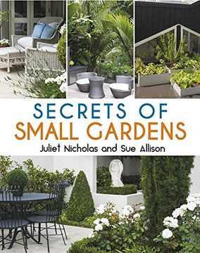 portada Secrets of Small Gardens (en Inglés)