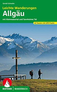 portada Leichte Wanderungen: Genusstouren im Allgäu, Kleinwalsertal und Tannheimer Tal. 42 Touren. Mit Gps-Daten (en Alemán)