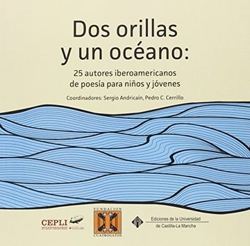 portada Dos Orillas y un Océano: 25 Autores Iberoamericanos de Poesía Para Niños y Jóvenes (in Spanish)