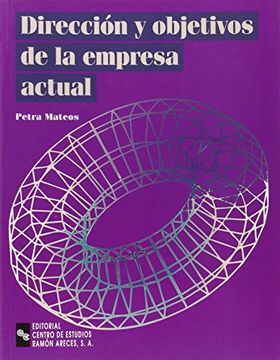 portada Dirección y Objetivos de La Empresa Actual (Libro Técnico) (in Spanish)