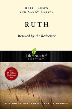 portada Ruth: Rescued by the Redeemer (Lifeguide Bible Studies)