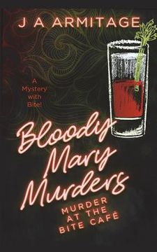 portada The Bloody Mary Murders: A Mystery with Bite! (en Inglés)