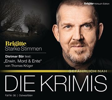 portada Erwin, Mord & Ente: Brigitte Hörbuch-Edition - Starke Stimmen "Die Krimis - Gefährlich Nah" (en Alemán)