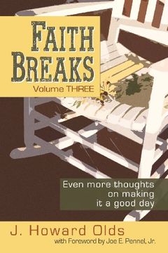 portada Faith Breaks, Volume 3: Even More Thoughts on Making It a Good Day