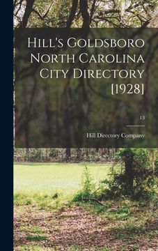 portada Hill's Goldsboro North Carolina City Directory [1928]; 13 (en Inglés)