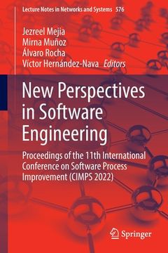 portada New Perspectives in Software Engineering: Proceedings of the 11th International Conference on Software Process Improvement (Cimps 2022) (in English)