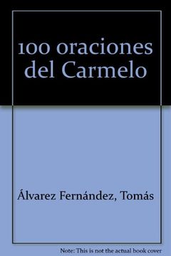 portada 100 Oraciones del Carmelo