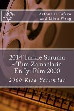 portada 2014 Turkce Surumu - Tum Zamanlarin En Iyi Film 2000: 2000 Kisa Yorumlar (in Turco)