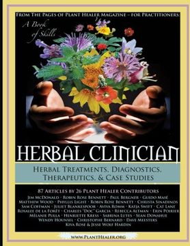 portada Herbal Clinician: Herbal Actions & Treatments, Diagnostics, Therapeutics & Case Studies (en Inglés)