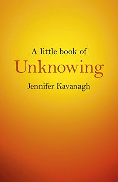 portada A Little Book of Unknowing (en Inglés)