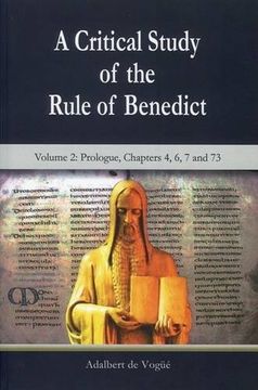 portada A Critical Study of the Rule of Benedict: Volume 2 (Theology and Faith) (en Inglés)