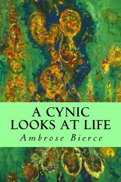 portada A Cynic Looks at Life (in English)