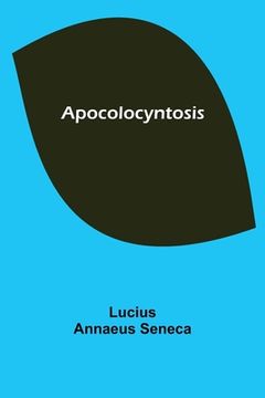 portada Apocolocyntosis (en Inglés)