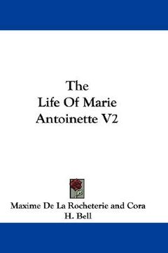 portada the life of marie antoinette v2 (en Inglés)
