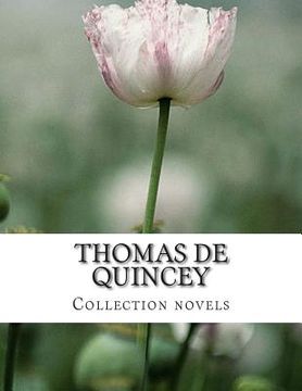 portada Thomas De Quincey, Collection novels (en Inglés)