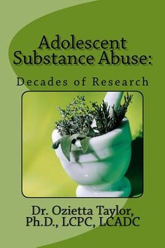 portada Adolescent Substance Abuse: Decades of Research (in English)