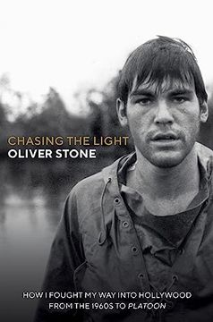 portada Chasing the Light: How i Fought my way Into Hollywood - From the 1960S to Platoon (en Inglés)