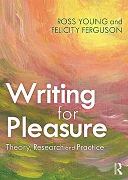 portada Writing for Pleasure: Theory, Research and Practice (en Inglés)