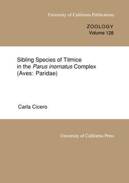 portada Sibling Species of Titmice in the Parus Inornatus Complex (Aves: Paridae) (in English)