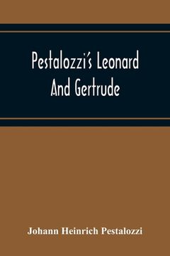 portada Pestalozzi'S Leonard And Gertrude