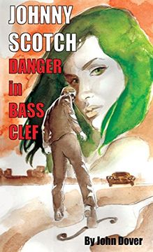 portada Danger in Bass Clef: A Johnny Scotch Adventure