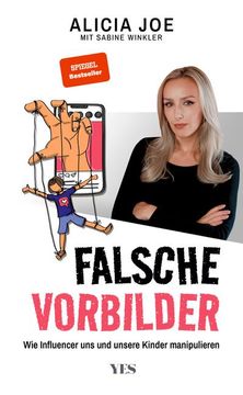 portada Falsche Vorbilder: Wie Influencer uns und Unsere Kinder Manipulieren (Spiegel-Bestseller) (en Alemán)