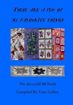 portada These are a few of my favourite things: The Art of Jill McNeilly (en Inglés)