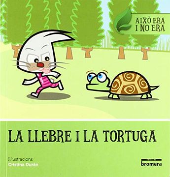 portada La Llebre i la Tortuga (Això era i no Era) (en Catalá)