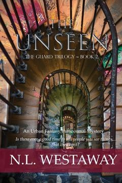 portada The Unseen (The Guard Trilogy, Book 2) (in English)