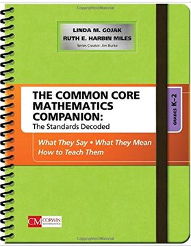 portada The Common Core Mathematics Companion: The Standards Decoded, Grades K-2: What They Say, What They Mean, how to Teach Them (Corwin Mathematics Series) (en Inglés)