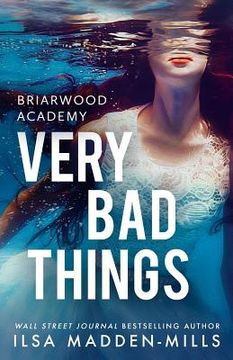 portada Very bad Things: 1 (Briarwood Academy) (en Inglés)