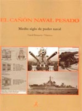 portada El cañón naval pesado