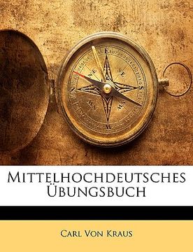 portada Mittelhochdeutsches Ubungsbuch (en Alemán)