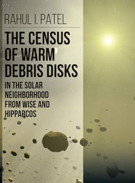 portada The Census of Warm Debris Disks in the Solar Neighborhood From Wise and Hipparcos (in English)
