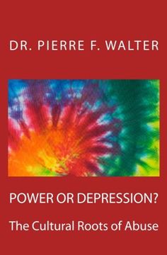 portada Power or Depression? The Cultural Roots of Abuse (in English)