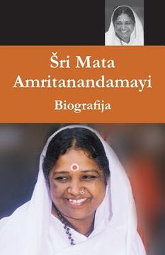portada Sri Mata Amritanandamayi Devi - Biografija (en Esloveno)