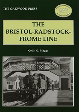 portada The Bristol-Radstock-Frome Line (Locomotion Papers)